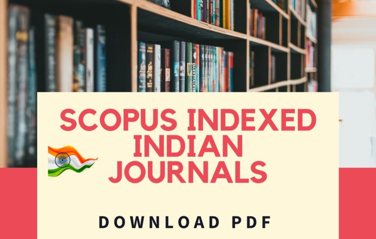 (Updated) Scopus Indexed Indian Journals – 2022