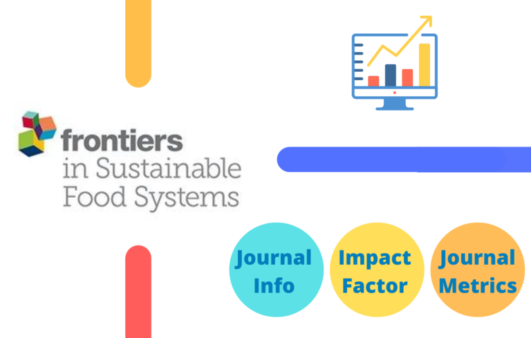 Frontiers in Sustainable Food Systems Impact Factor 2021 – Journal